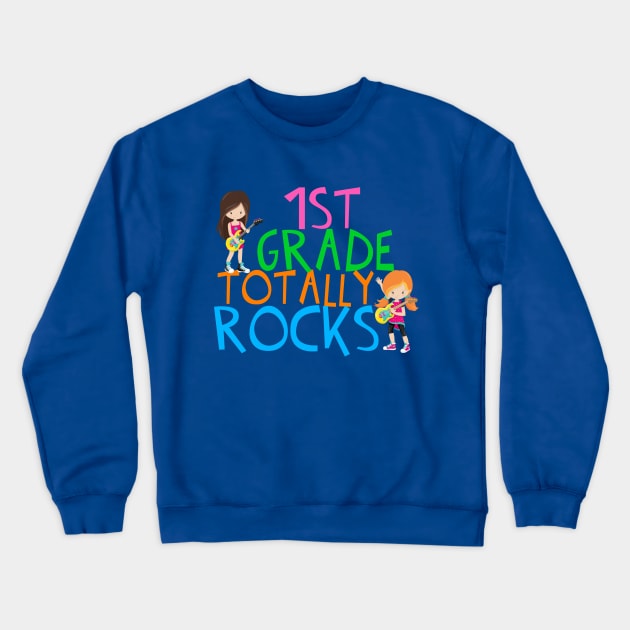 1st Grade Girls Rock Crewneck Sweatshirt by epiclovedesigns